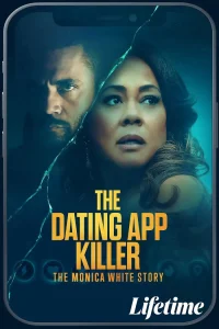 The Dating App Killer The Monica White Story (2026) | Download Mp4 movie poster | MoviePlay.ng
