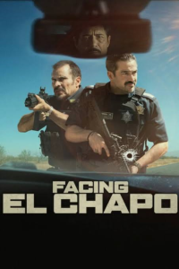 Facing El Chapo (2026) | Download Foreign Movie movie poster | MoviePlay.ng